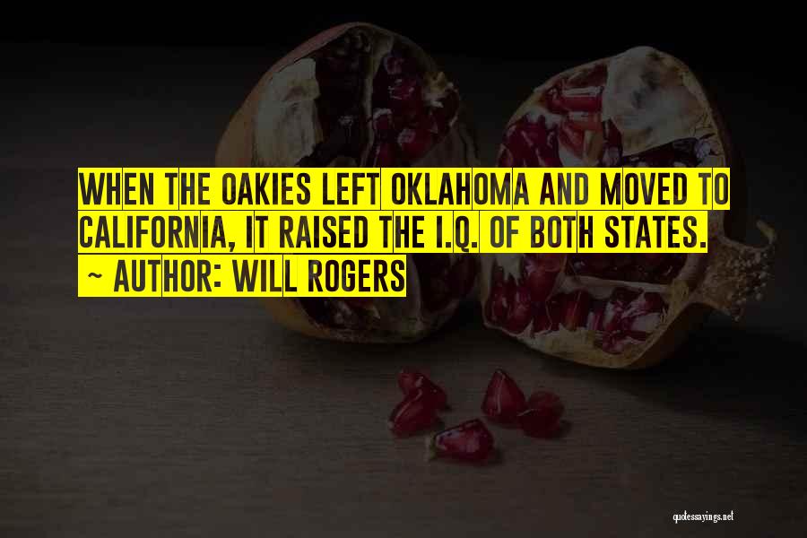 Oklahoma Quotes By Will Rogers