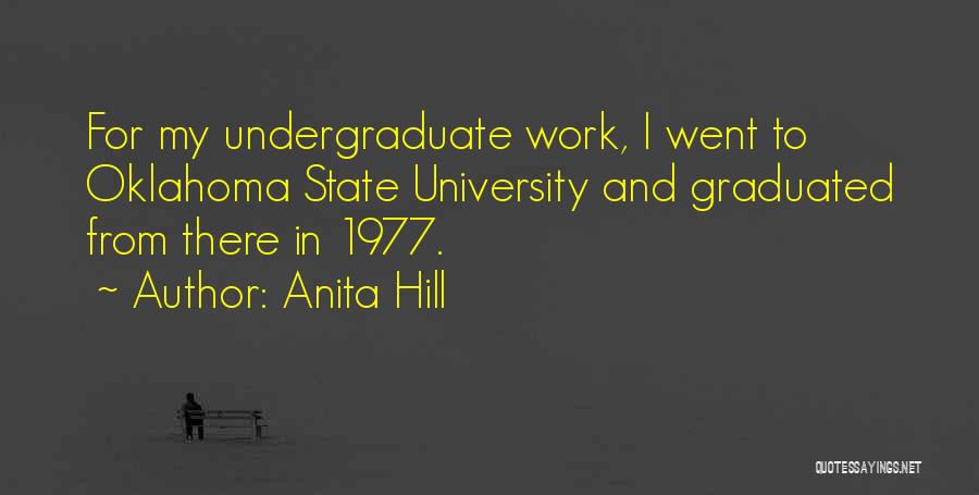 Oklahoma State University Quotes By Anita Hill