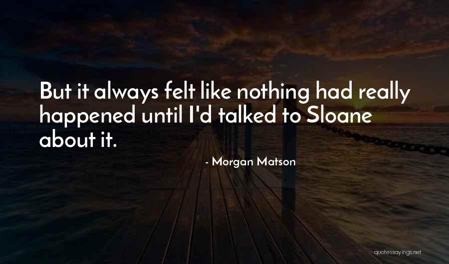 Oklahoma Thunder Quotes By Morgan Matson Oklahoma Thunder Quotes By Morgan Matson