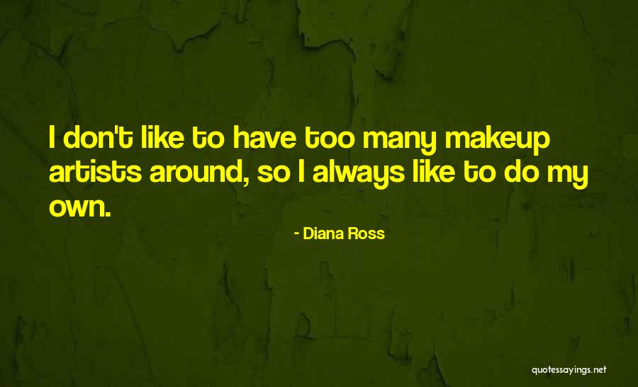 Okodog Quotes By Diana Ross Okodog Quotes By Diana Ross