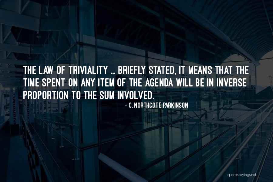 Okolica Quotes By C. Northcote Parkinson Okolica Quotes By C. Northcote Parkinson