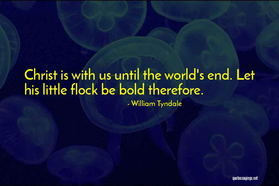 Okolnost Quotes By William Tyndale Okolnost Quotes By William Tyndale