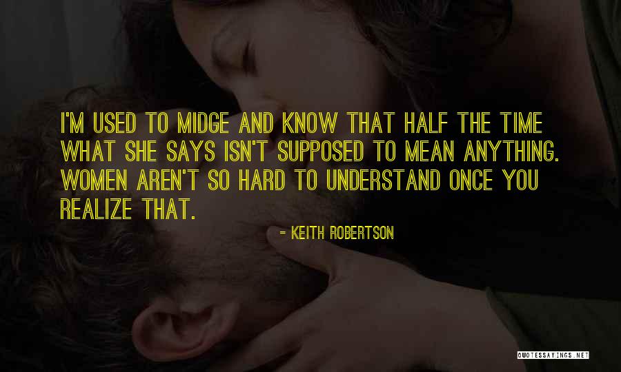 Okommakamesit Quotes By Keith Robertson Okommakamesit Quotes By Keith Robertson