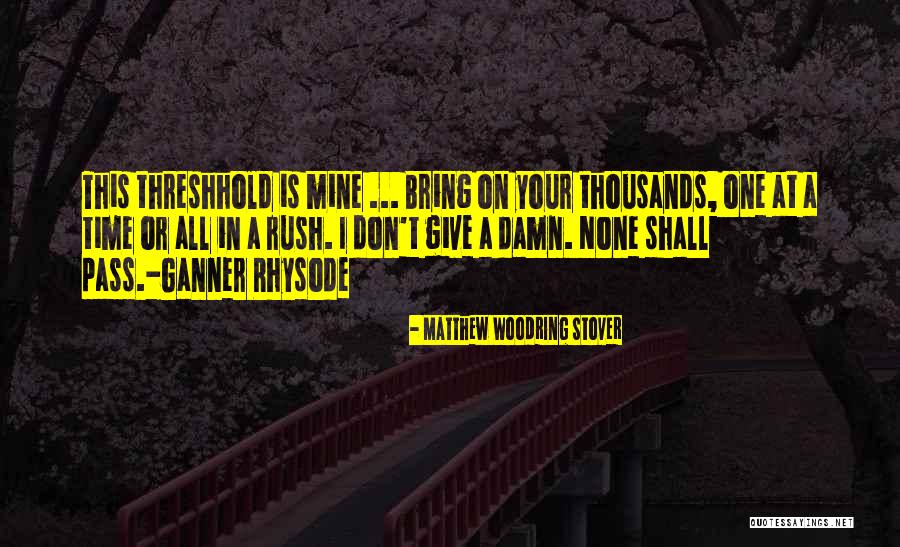 Okommakamesit Quotes By Matthew Woodring Stover Okommakamesit Quotes By Matthew Woodring Stover