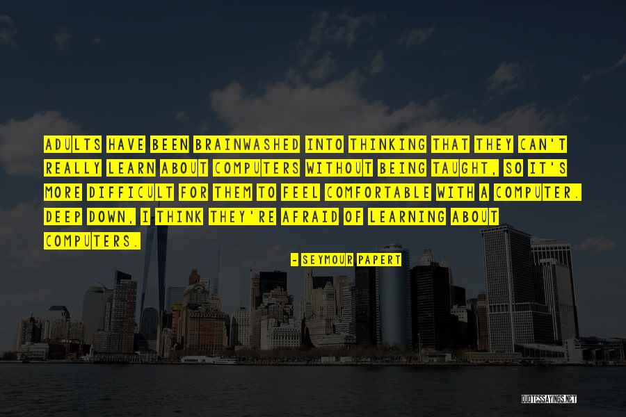 Okoniewski Oswego Quotes By Seymour Papert Okoniewski Oswego Quotes By Seymour Papert