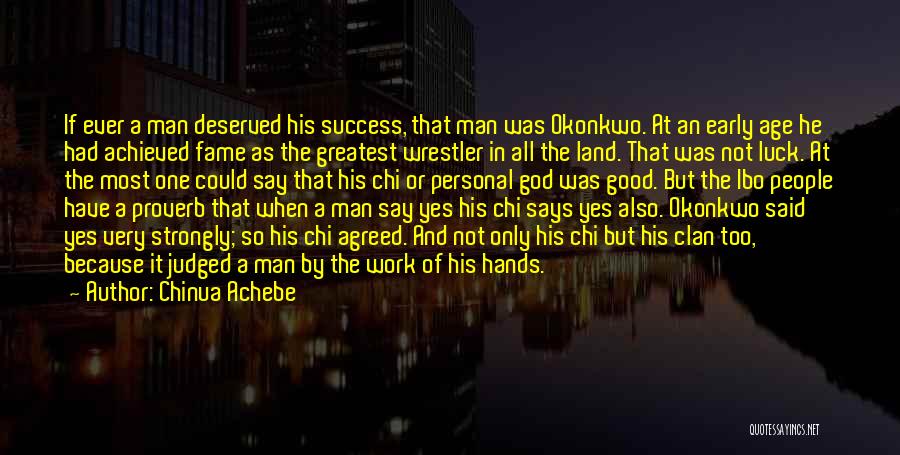 Okonkwo's Quotes By Chinua Achebe