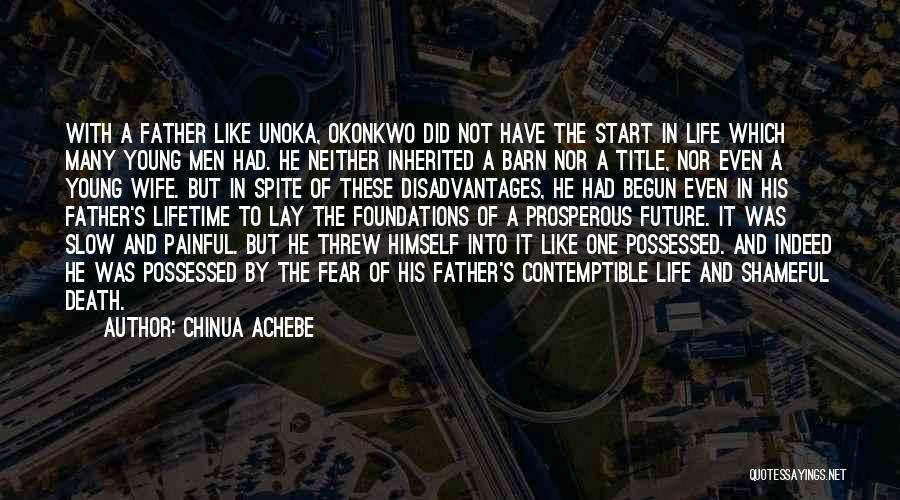 Okonkwo's Quotes By Chinua Achebe