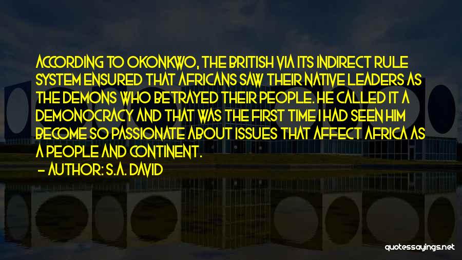 Okonkwo's Quotes By S.A. David