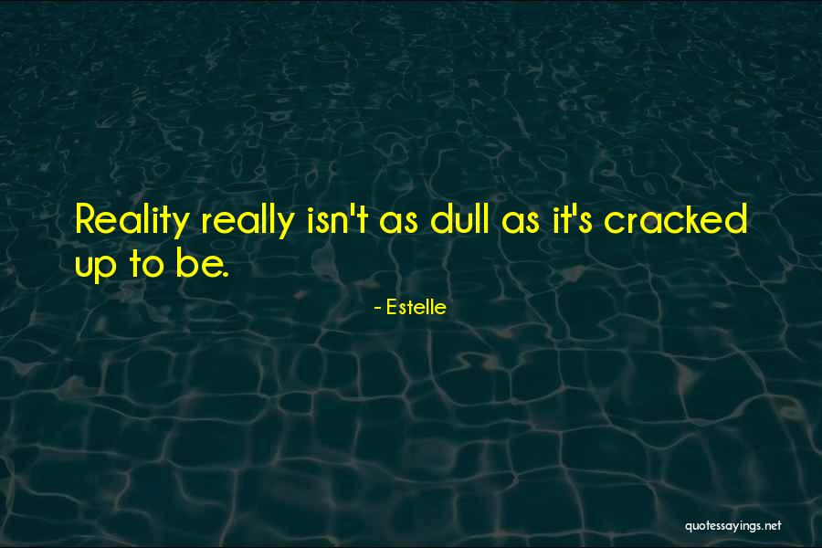 Okonski Ray Quotes By Estelle Okonski Ray Quotes By Estelle