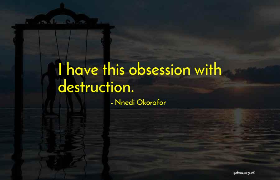 Okorafor Quotes By Nnedi Okorafor Okorafor Quotes By Nnedi Okorafor
