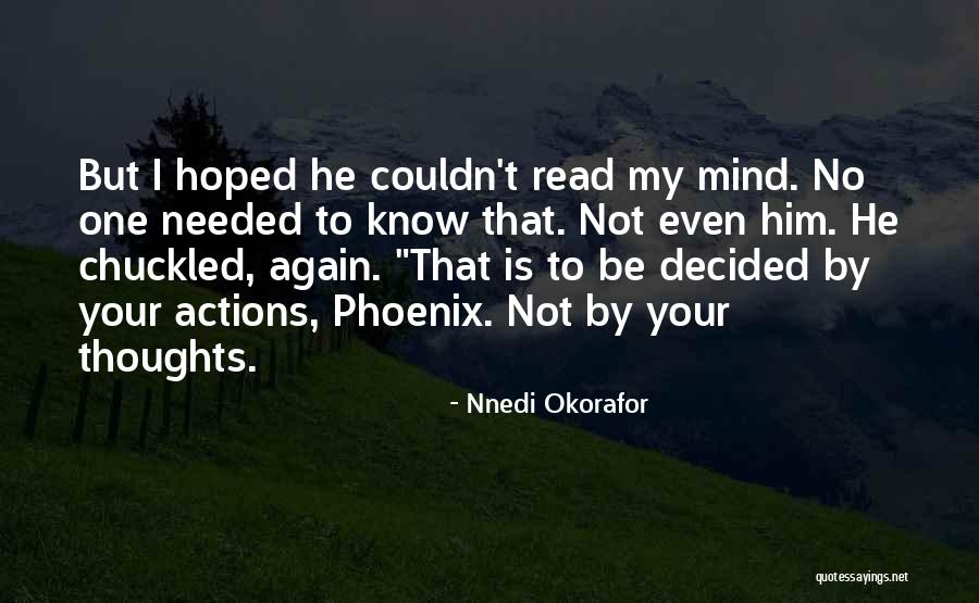 Okorafor Quotes By Nnedi Okorafor Okorafor Quotes By Nnedi Okorafor