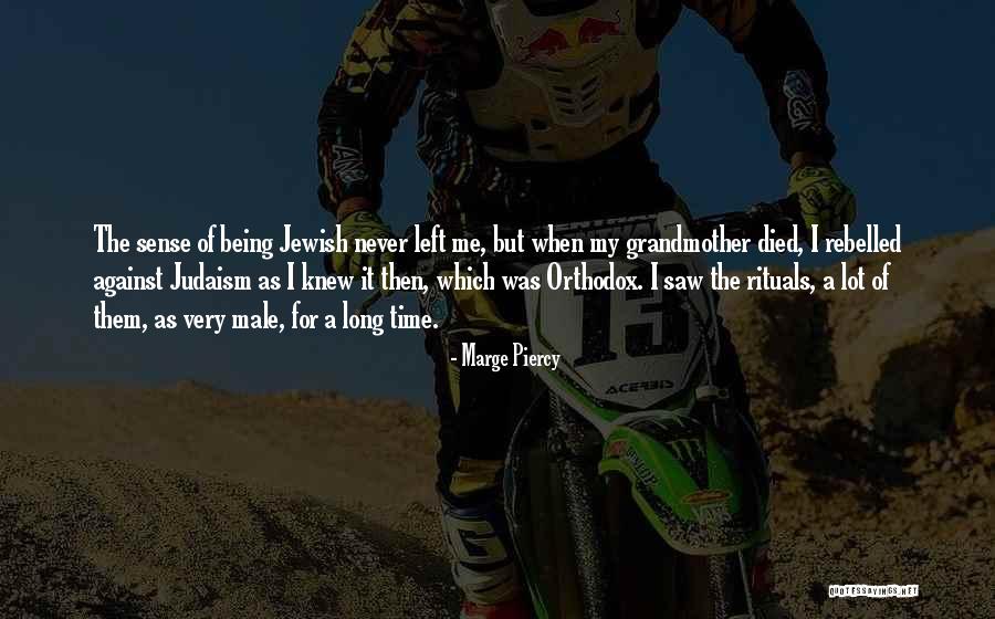 Okoroafor Ejine Quotes By Marge Piercy Okoroafor Ejine Quotes By Marge Piercy