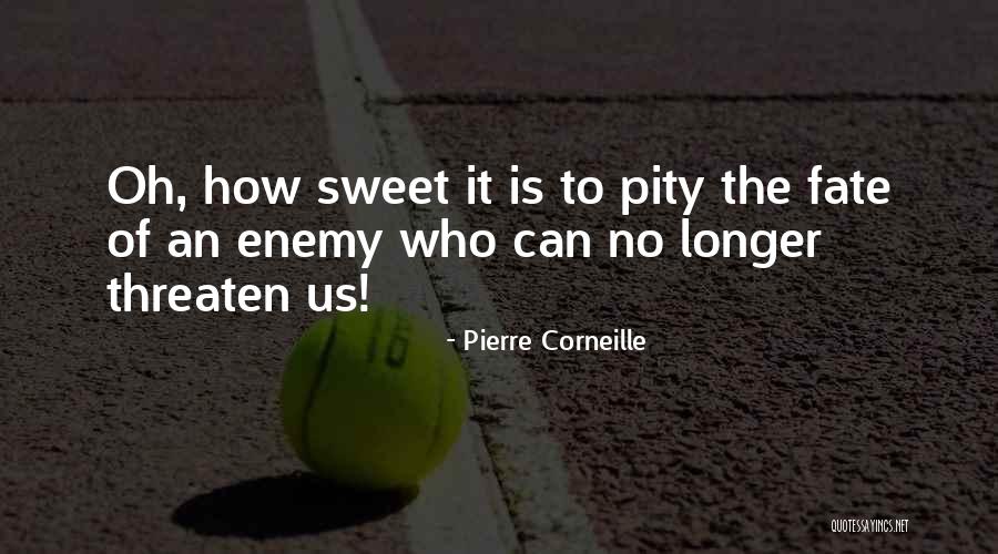 Okorocha Rochas Quotes By Pierre Corneille Okorocha Rochas Quotes By Pierre Corneille