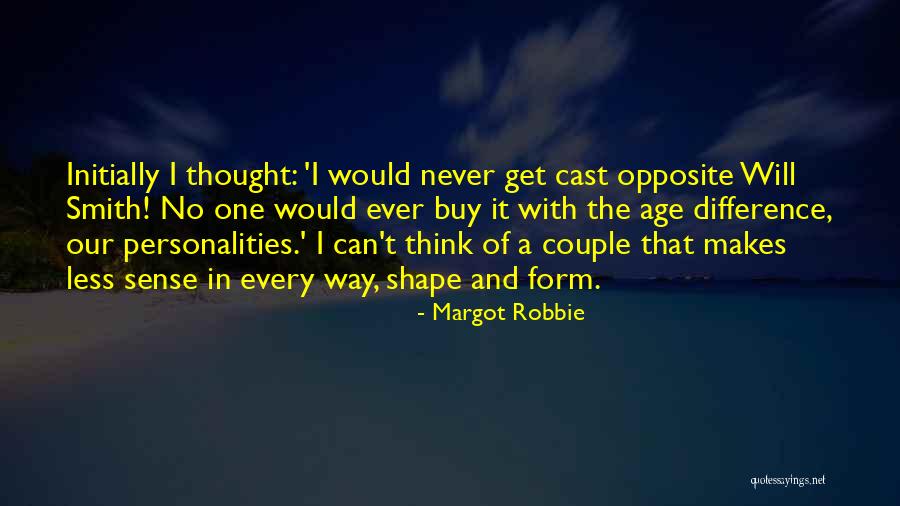 Okos R K Quotes By Margot Robbie Okos R K Quotes By Margot Robbie