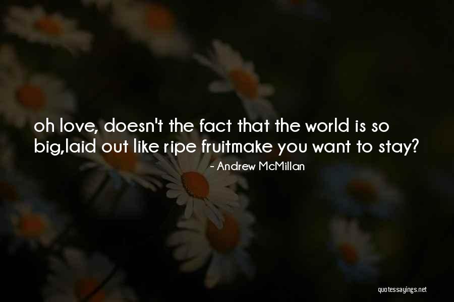 Okosj T K Quotes By Andrew McMillan Okosj T K Quotes By Andrew McMillan