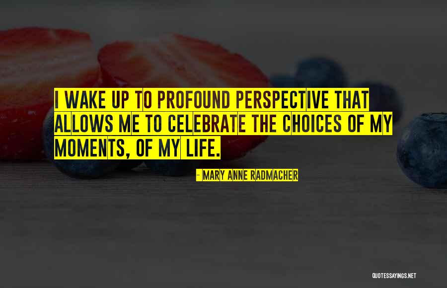 Okoth Ogendo Quotes By Mary Anne Radmacher Okoth Ogendo Quotes By Mary Anne Radmacher