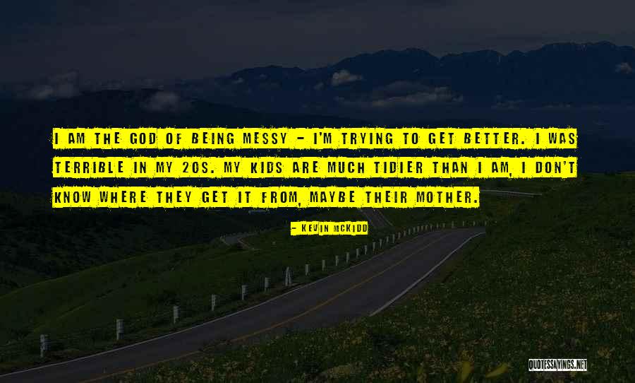 Okoto Tv Quotes By Kevin McKidd Okoto Tv Quotes By Kevin McKidd