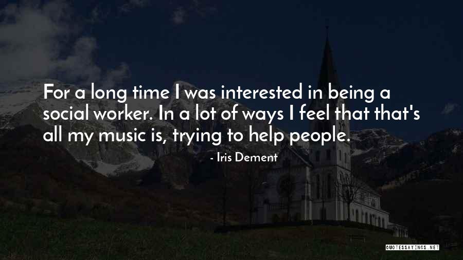 Okparanta Chinelo Quotes By Iris Dement Okparanta Chinelo Quotes By Iris Dement