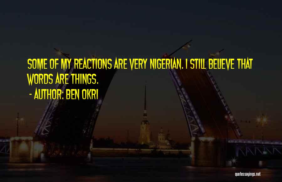 Okri Quotes By Ben Okri