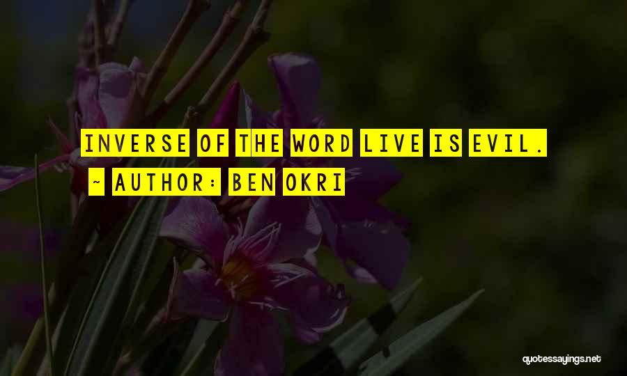 Okri Quotes By Ben Okri