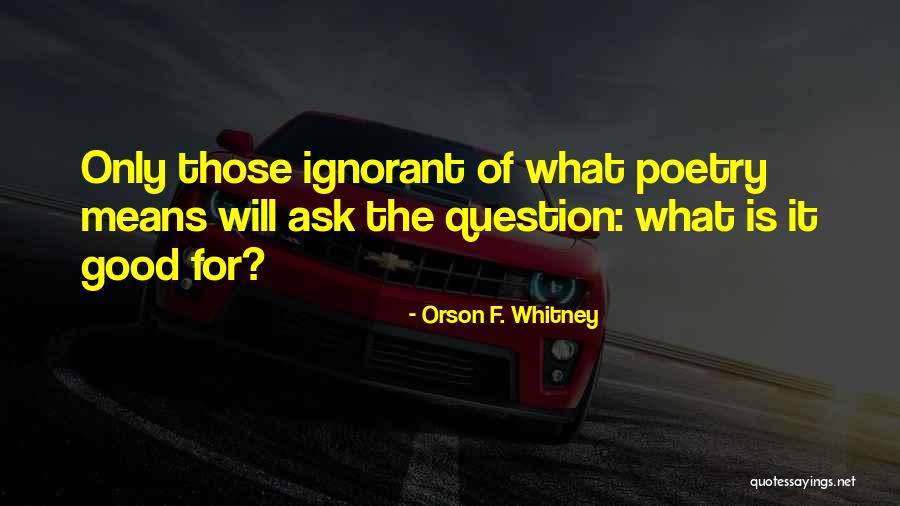 Okris Quotes By Orson F. Whitney Okris Quotes By Orson F. Whitney