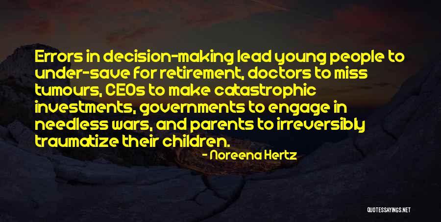 Okruciestwo Quotes By Noreena Hertz Okruciestwo Quotes By Noreena Hertz