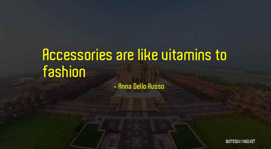 Okrutny Po Quotes By Anna Dello Russo Okrutny Po Quotes By Anna Dello Russo