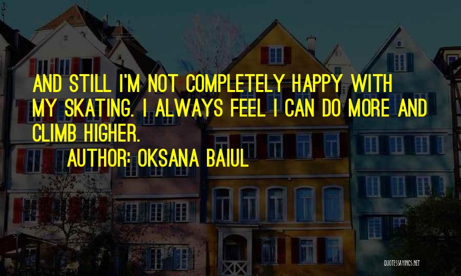 Oksana Baiul Quotes 447656