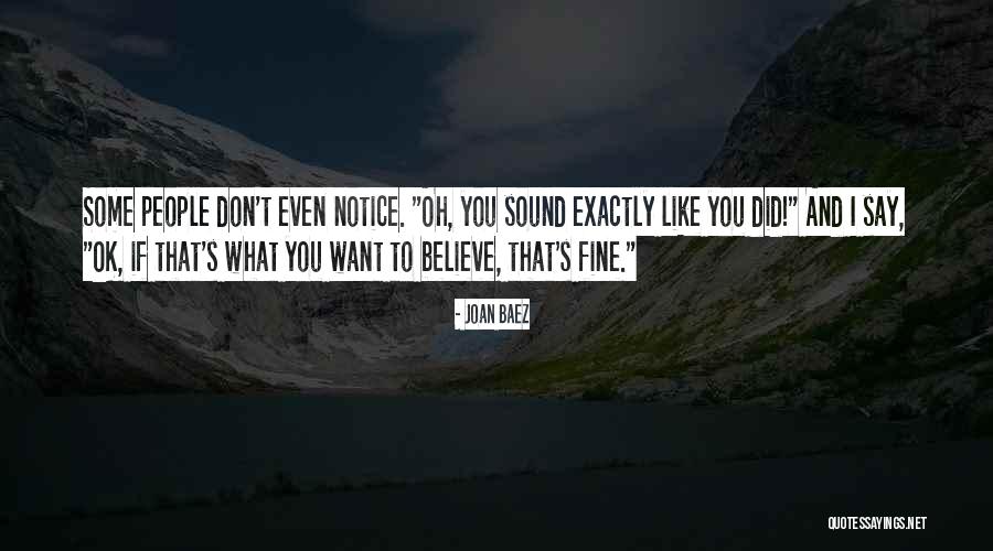Oksennus Quotes By Joan Baez Oksennus Quotes By Joan Baez