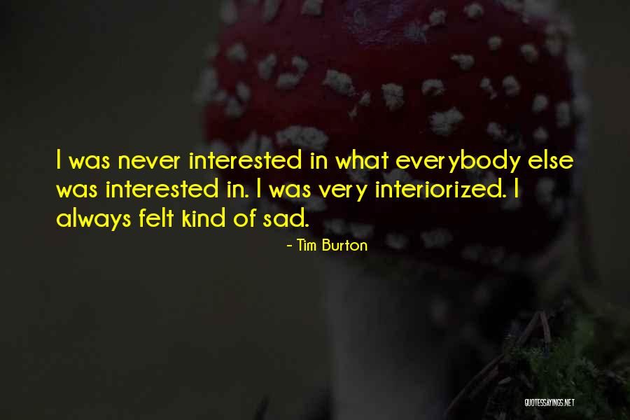 Okshteyn Shimon Quotes By Tim Burton Okshteyn Shimon Quotes By Tim Burton