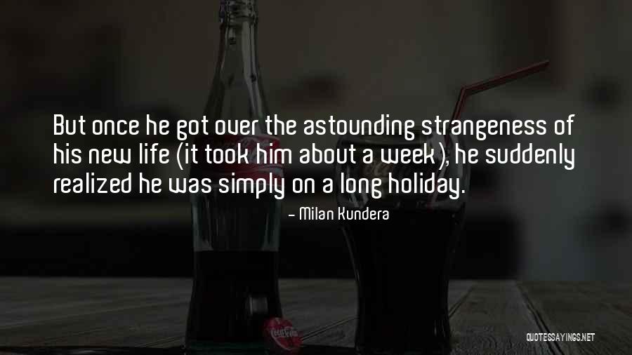 Oktawian Kosiorek Quotes By Milan Kundera Oktawian Kosiorek Quotes By Milan Kundera