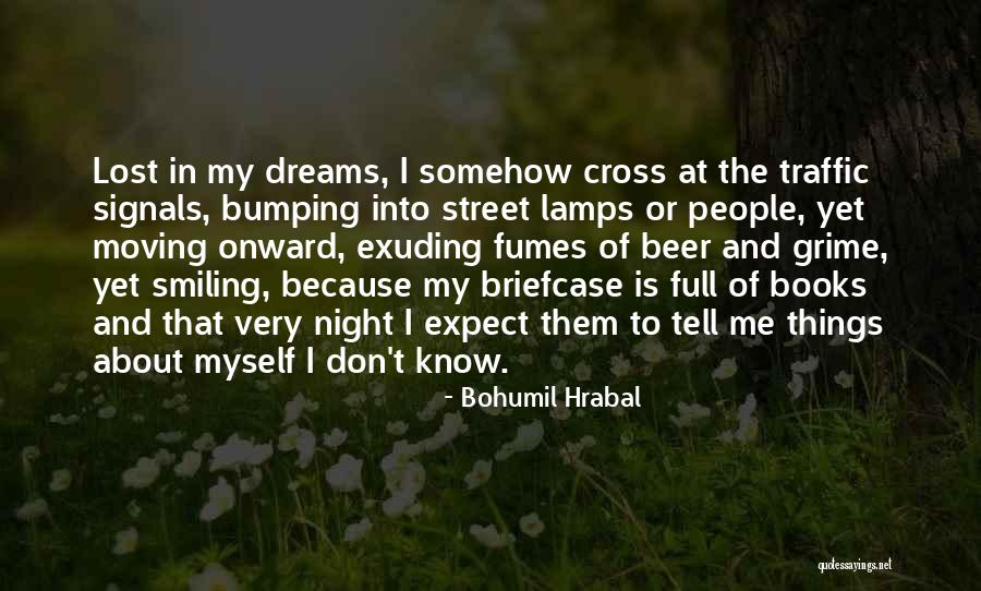 Oktawianz Quotes By Bohumil Hrabal Oktawianz Quotes By Bohumil Hrabal
