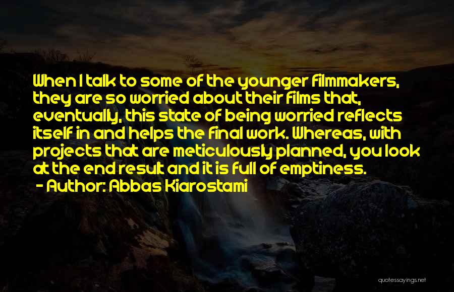 Oktay Ubuk Quotes By Abbas Kiarostami