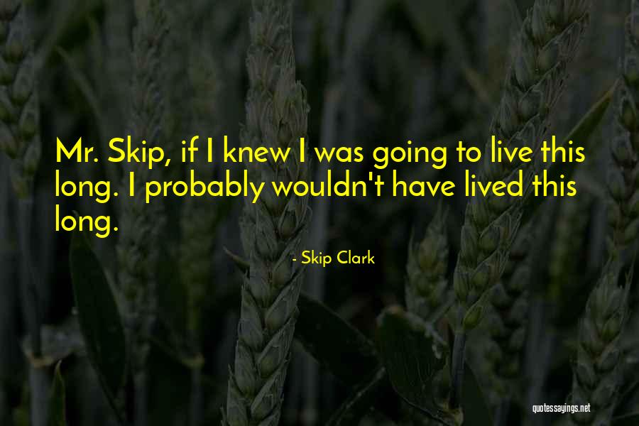 Okubo Sakurako Quotes By Skip Clark Okubo Sakurako Quotes By Skip Clark