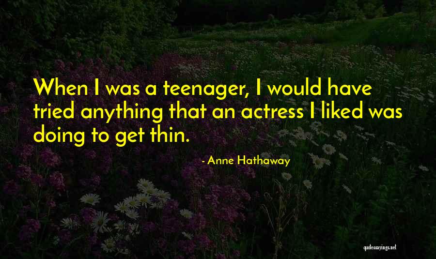 Okulaja Adepero Quotes By Anne Hathaway Okulaja Adepero Quotes By Anne Hathaway