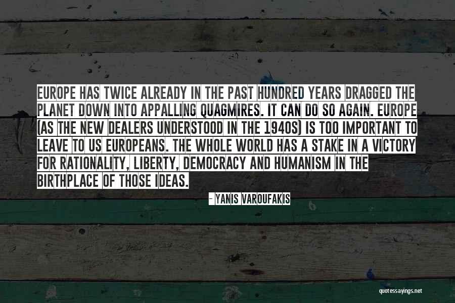 Okulda Gizli Quotes By Yanis Varoufakis Okulda Gizli Quotes By Yanis Varoufakis