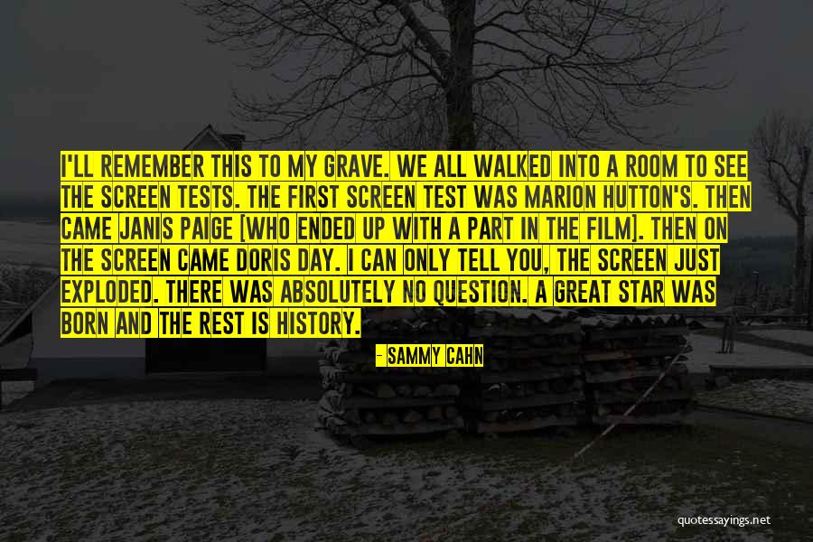 Okulda Uyulmasi Quotes By Sammy Cahn Okulda Uyulmasi Quotes By Sammy Cahn