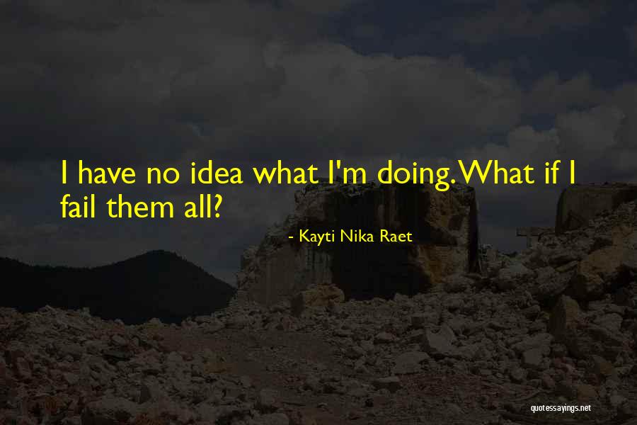 Okuldan Ka Is Quotes By Kayti Nika Raet Okuldan Ka Is Quotes By Kayti Nika Raet