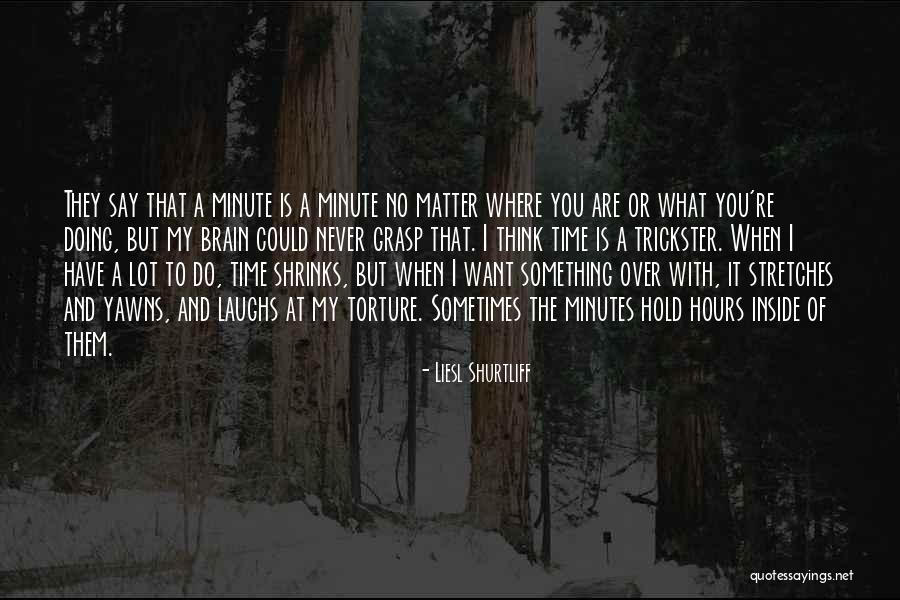 Okullar A Iliyor Quotes By Liesl Shurtliff Okullar A Iliyor Quotes By Liesl Shurtliff
