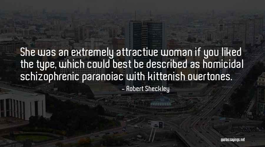 Okumayla Ilgili Quotes By Robert Sheckley Okumayla Ilgili Quotes By Robert Sheckley
