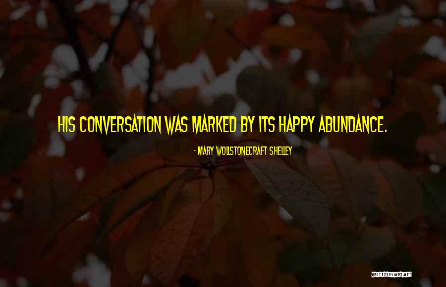 Okumus Hedge Quotes By Mary Wollstonecraft Shelley Okumus Hedge Quotes By Mary Wollstonecraft Shelley