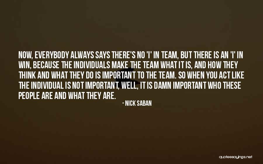 Okumus Mehmet Quotes By Nick Saban Okumus Mehmet Quotes By Nick Saban