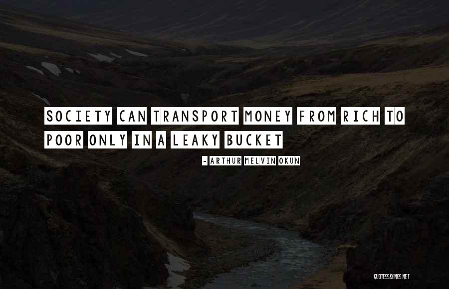 Okun Quotes By Arthur Melvin Okun Okun Quotes By Arthur Melvin Okun