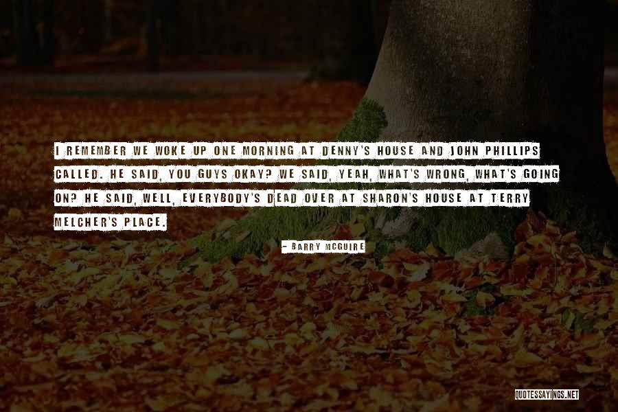 Okung Quotes By Barry McGuire Okung Quotes By Barry McGuire