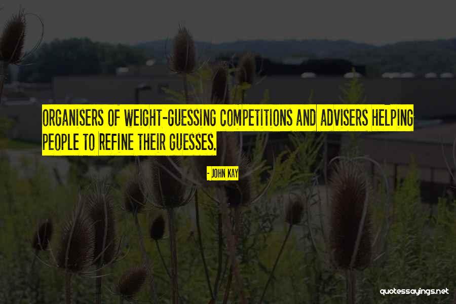 Okung Quotes By John Kay Okung Quotes By John Kay