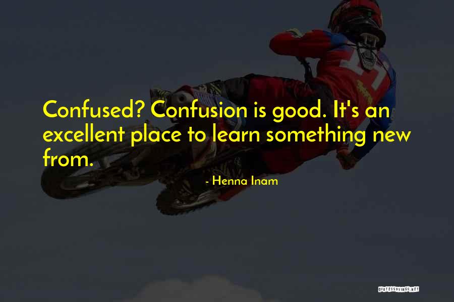 Okungbowa Osaretin Quotes By Henna Inam Okungbowa Osaretin Quotes By Henna Inam