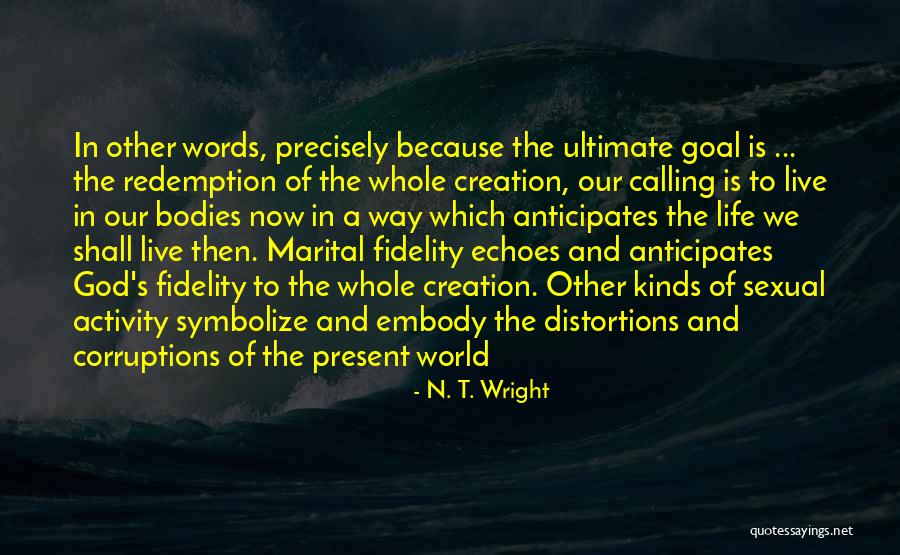 Okupuje Quotes By N. T. Wright Okupuje Quotes By N. T. Wright