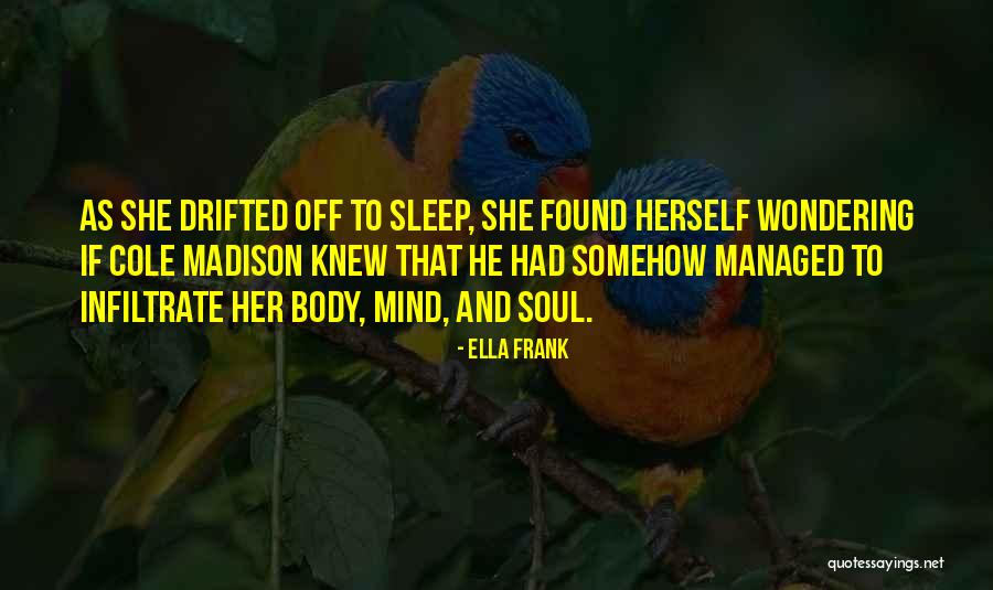 Okur Quotes By Ella Frank Okur Quotes By Ella Frank