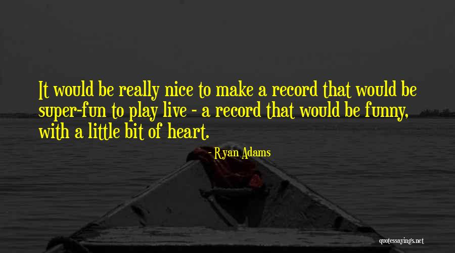 Okur Quotes By Ryan Adams Okur Quotes By Ryan Adams