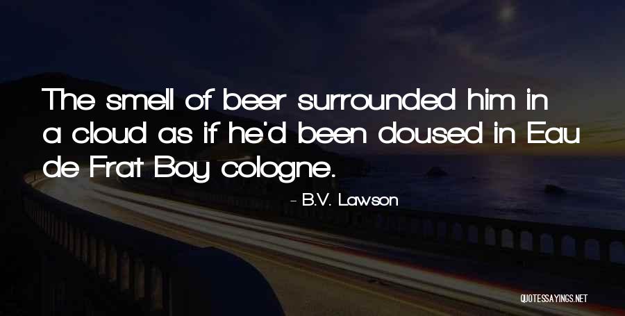 Okuru Conjugation Quotes By B.V. Lawson Okuru Conjugation Quotes By B.V. Lawson